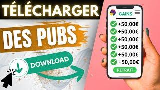 Soyez RÉMUNÉRÉ grâce aux pubs que vous allez télécharger ! Idée pour gagner de l'argent sur internet