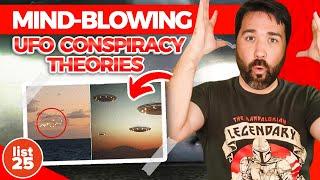 25 UFO Conspiracy Theories That’ll Blow Your Mind