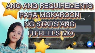 ANO ANG REQUIREMENTS PARA MAGING ELLIGIBLE SA FB REELS STARS|| facebook reels