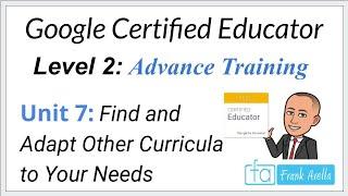 Google Educator Level 2: Unit 7 Training