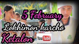 New Video|Bihmari Lokhimon Dovan| Thang2 5( Pho) February| Lokhimon karcho Ketalon|