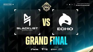 [EN] M4 Grand Final - BLCK vs ECHO Game 1