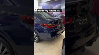 Honda city facelift 2023 ️#short