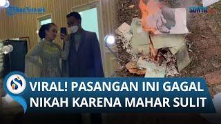 Kisah Pasangan yang Gagal Nikah Karena Minta Mahar Sertifikat Rumah, Saling Serang di Sosmed