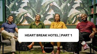 S9 EP5 | 1/2 | HEARTBREAK HOTEL WITH JULES AND LORNZIE FROM OVER 25 | MANTALK.KE X OVER 12.5