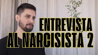 La verdad sin filtros 2  | Entrevista al narcisista