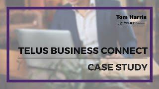 TELUS Business Connect Case Study - Tom Harris Cellular