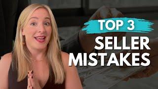 Top 3 Mistakes to Avoid When Selling Your Home