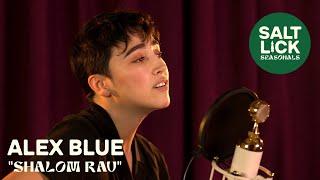 Alex Blue: "Shalom Rav" | Salt Lick Seasonals