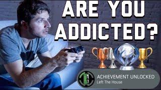 Are You Addicted to Trophies/Achievements?