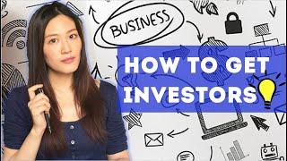 How to GET INVESTORS for Your BUSINESS IDEA | 6 TIPS