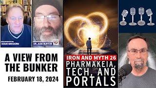 VFTB 2/18/24: Iron and Myth 26 - Pharmakeia, Tech, and Portals (Audio only)