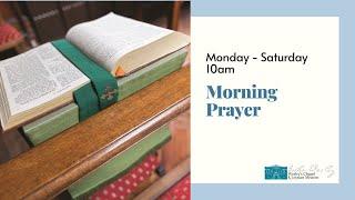 10 AM Saturday  6th July 2024 Morning Prayer