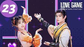 ENG SUB | Love Game in Eastern Fantasy | EP23 | 永夜星河 | Yu Shuxin, Ding Yuxi