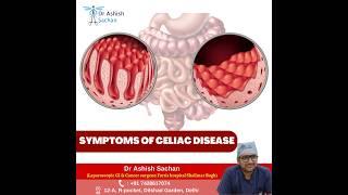 Symptoms of Celiac disease @DrAshishSachan