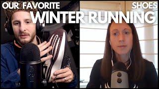 Our Favorite Winter Running Shoes