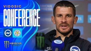 Vidosic's Leicester Press Conference | League Cup Is A Chance For Silverware