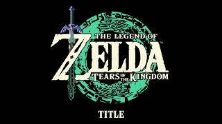 The Legend of Zelda: Tears of the Kingdom Complete Soundtrack