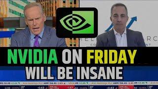 Nvidia On Friday Will Be Insane Said By Billionaire | NVDA Stock News