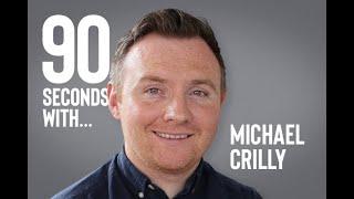 90 seconds during lockdown with...Michael Crilly