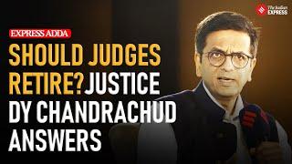 Should Judges Have a Retirement Age? | Chief Justice D.Y. Chandrachud on Ginsburg's Legacy | Adda