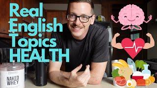 Learn Real Life English with My Health Routine ‍️ | Comprehensible Input