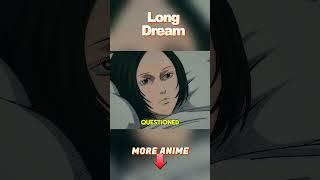 SCARY Long Dream PART 3  #shorts #anime #anirecap