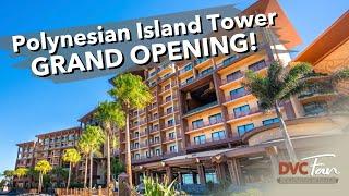 Inside Disney's NEW Polynesian Island Tower: Grand Opening Resort Tour & Highlights! - Part 1