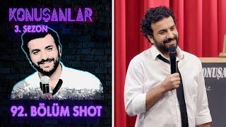 Konuşanlar 92. Bölüm Shot