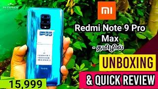 Redmi Note 9 Pro Max Unboxing & First Impressions in Tamil - Best value For Money smartphone