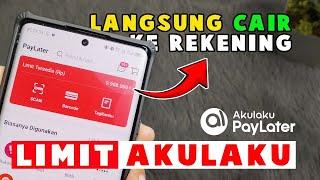 Cara Mencairkan Limit Akulaku Paylater Langsung Ke Rekening | BKD tutorials