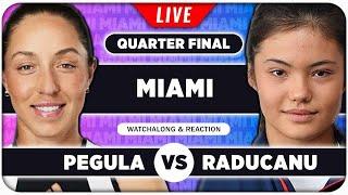 PEGULA vs RADUCANU • WTA Miami 2025 QF • LIVE Tennis Watchalong