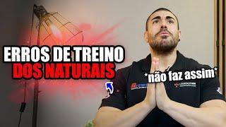 Erros de treino que naturais cometem