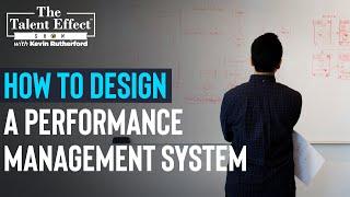 How to Design a Performance Management System