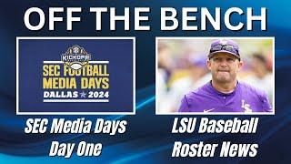 OTB | SEC Media Days Begin | LSU Baseball Roster News | CFB Preview