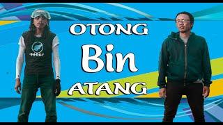 RAPROX - OTONG BIN ATANG