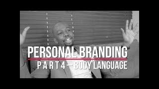 Personal Branding Part 4 - Body Language HD