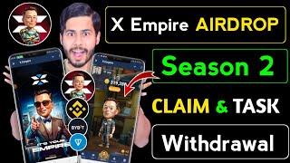 X Empire Airdrop Season 2  x empire claim, x empire new update, xempire withdrawal, x empire token