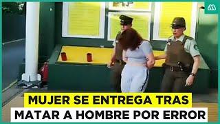 Mujer se entrega tras matar a hombre por error: Lo confundió con asaltante