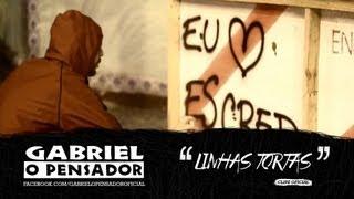 Gabriel o Pensador - Linhas Tortas (Clipe Oficial)