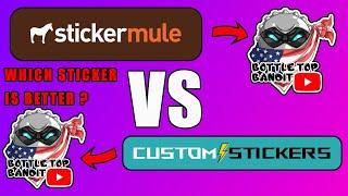 Sticker Mule VS Custom Stickers - Quality and Price Compared