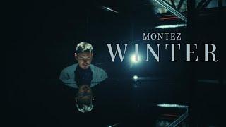 Montez – Winter [Official Video]