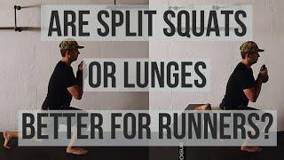 Are Splits Squats or Lunges Better for Runners?