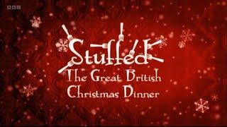 Timeshift: Stuffed - The Great British Christmas Dinner (BBC)