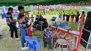 ADAT SITOMBOL - TOR TOR SI 7 GONDANG || br SITORUS dan CINA