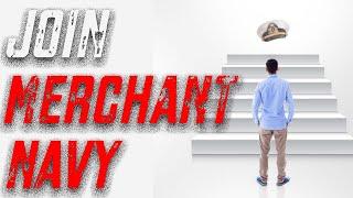 How To JOIN MERCHANT NAVY