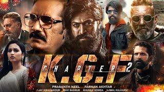 K.G.F Chapter 2 Full Movie HD | Yash, Srinidhi, Sanjay Dutt, Raveena | KGF 2 Movie’s Facts & Review