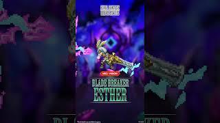 Introducing Blade Breaker Esther