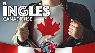 EP.38 El Inglés canadiense | AVENTURA EN CANADÁ