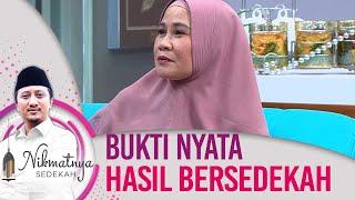 Bukti Nyata Hasil Dari Bersedekah - Nikmatnya Sedekah EPS 10 PART 2 (10/7)